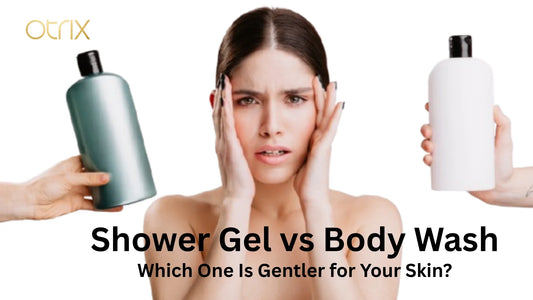 Still confused between shower gel and body wash? Choose otrix Body Wash gently cleanses the skin and is suitable for daily use.