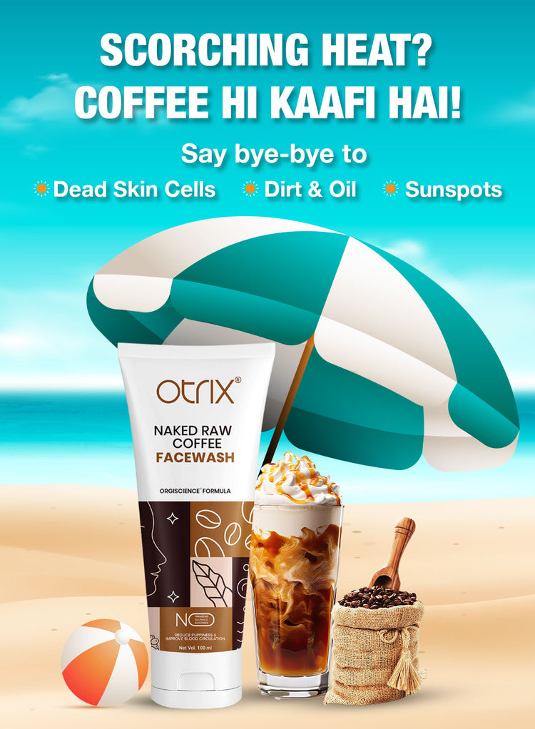 Otrix Coffee Face Wash Summer Skincare Essentials Mobile